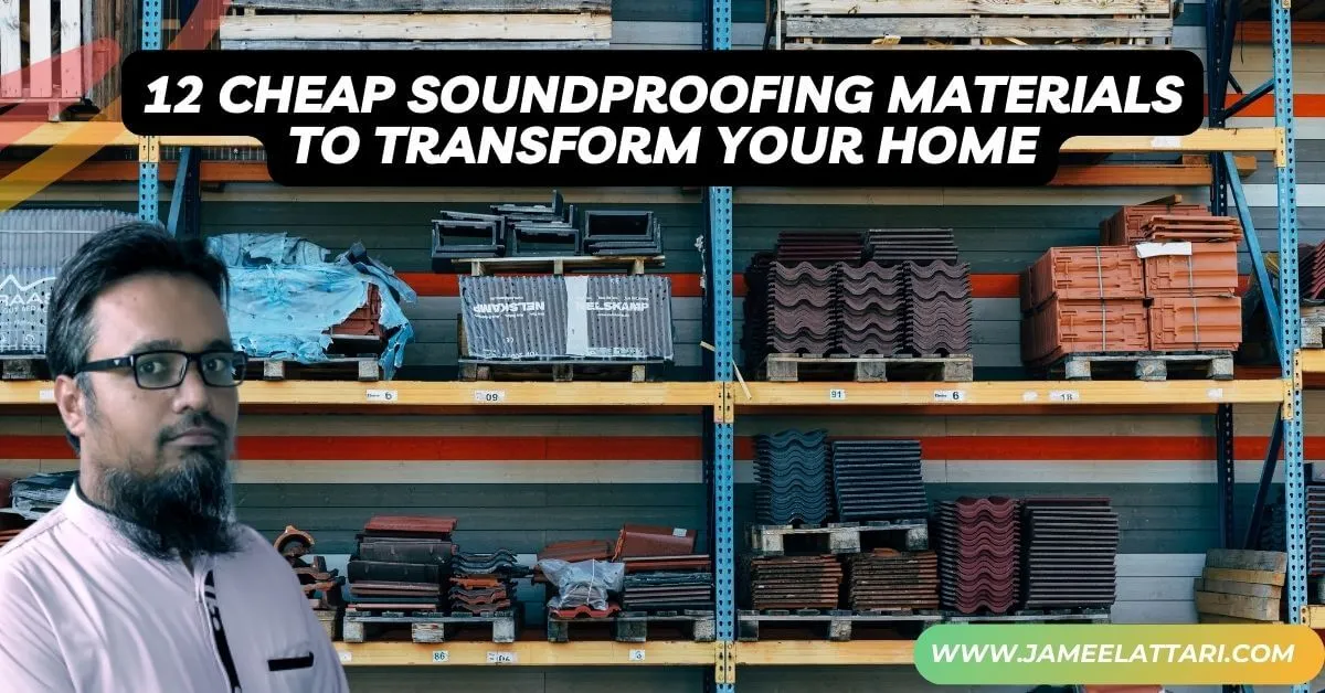 12 Cheap Soundproofing Materials to Transform Your Home