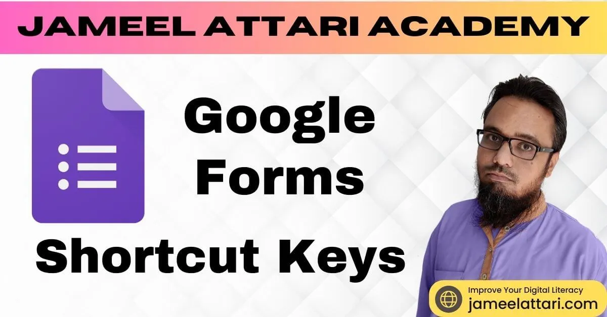 Google Forms shortcut keys